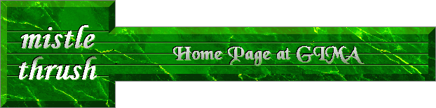 Mistle Thrush:  Home Page at GIMA