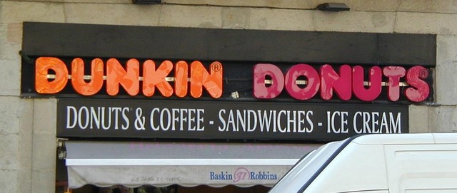Dunkin Donuts is everywhere